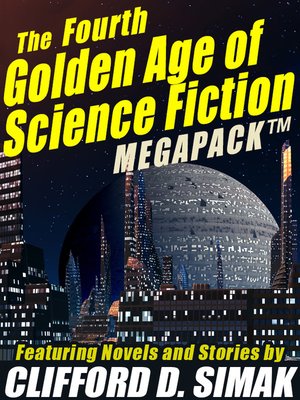 cover image of The Fourth Golden Age of Science Fiction Megapack